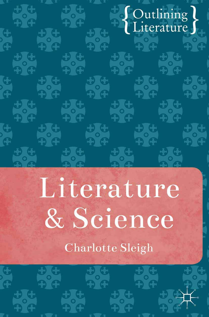 Literature And Science (Outlining Literature, 2),Used