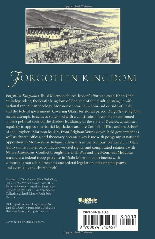 Forgotten Kingdom: The Mormon Theocracy in the American West, 18471896,Used