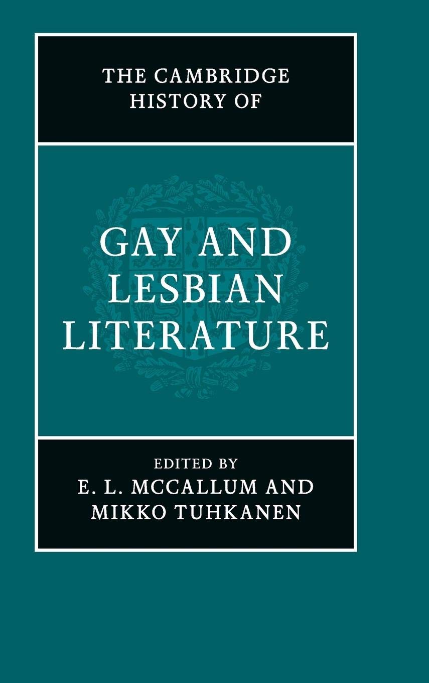 The Cambridge History of Gay and Lesbian Literature,Used