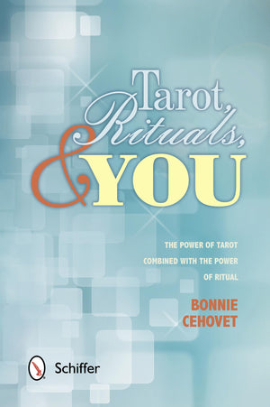 Tarot, Rituals & You: The Power of Tarot Combined with the Power of Ritual,Used
