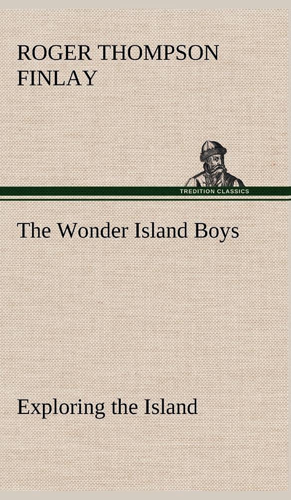 The Wonder Island Boys: Exploring the Island,Used