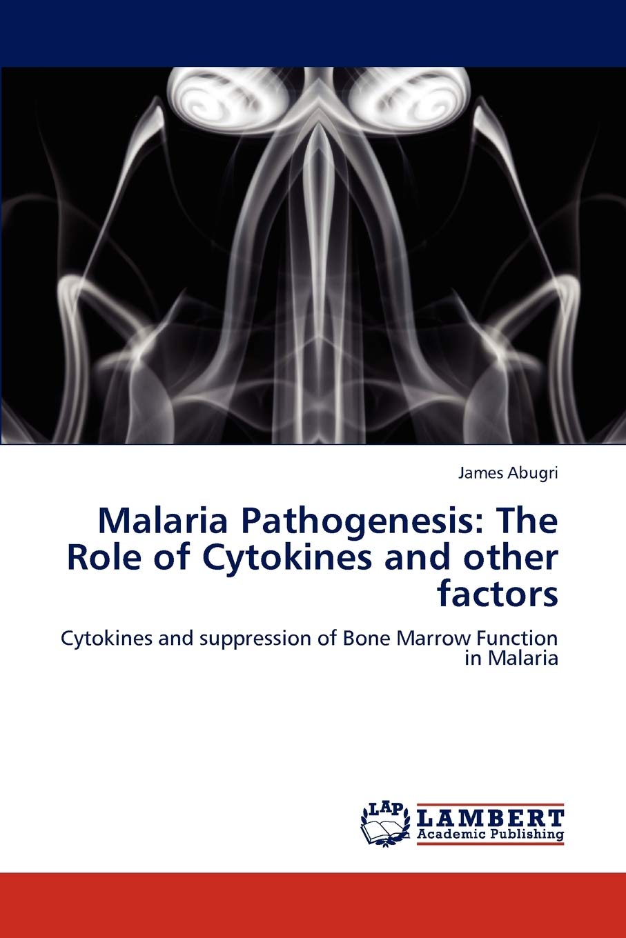 Malaria Pathogenesis: The Role of Cytokines and other factors: Cytokines and suppression of Bone Marrow Function in Malaria,Used