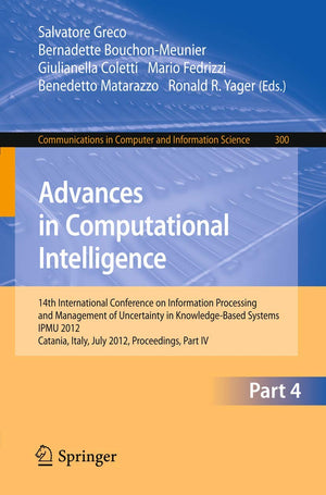 Advances in Computational Intelligence, Part IV: 14th International Conference on Information Processing and Management of Uncer,Used