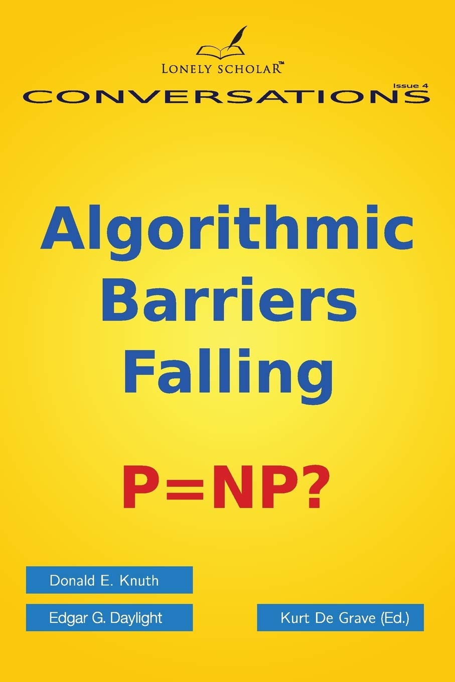 Algorithmic Barriers Falling: P=np?,Used