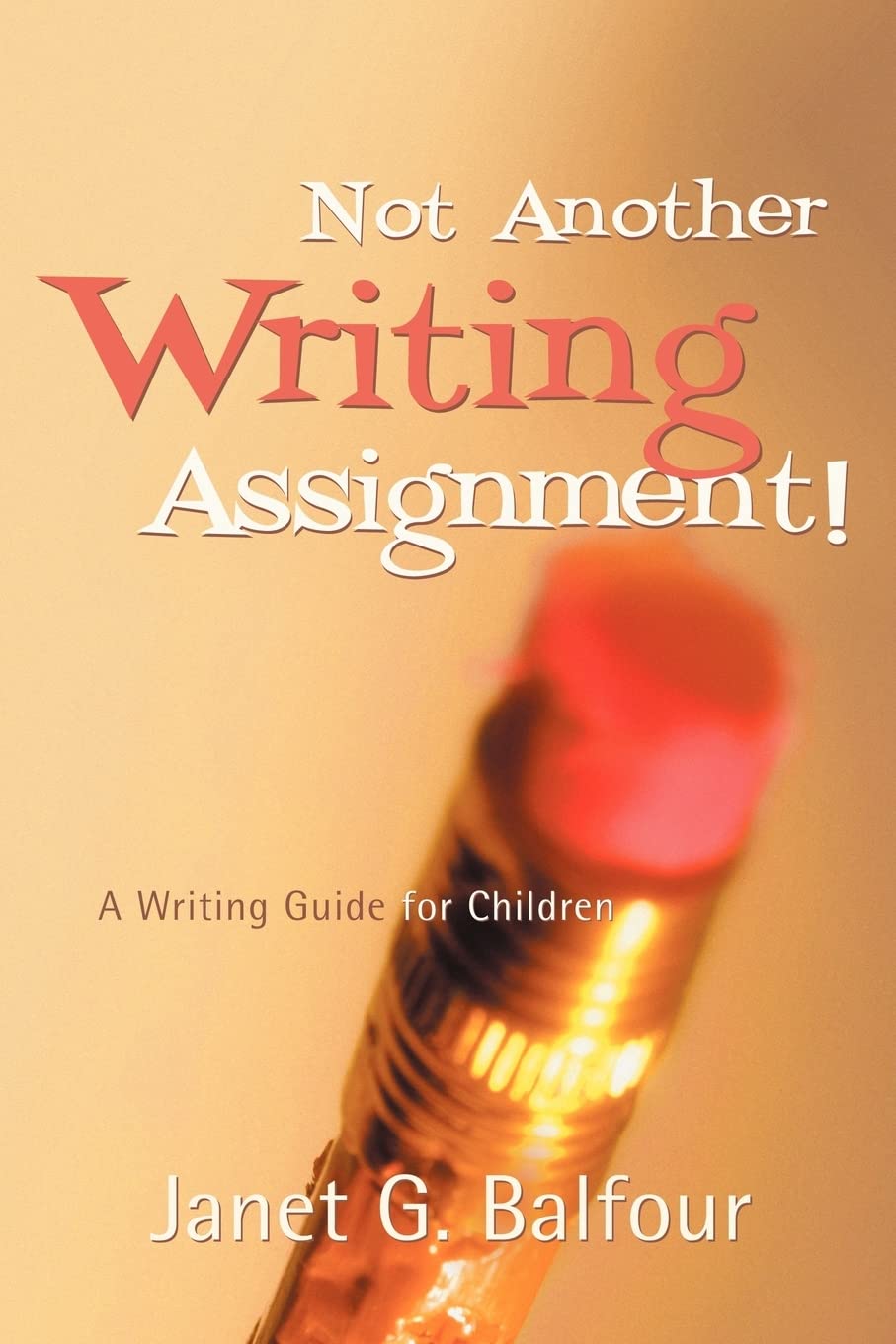 Not Another Writing Assignment!,Used