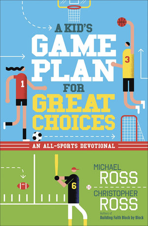 A Kid'S Game Plan For Great Choices: An Allsports Devotional,New