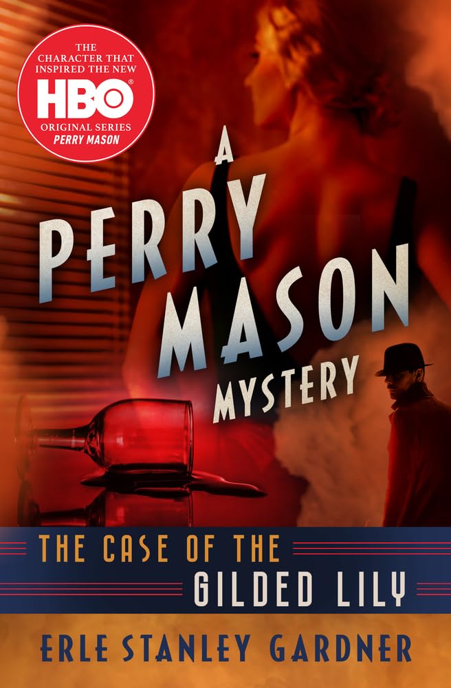 The Case of the Gilded Lily (The Perry Mason Mysteries),Used