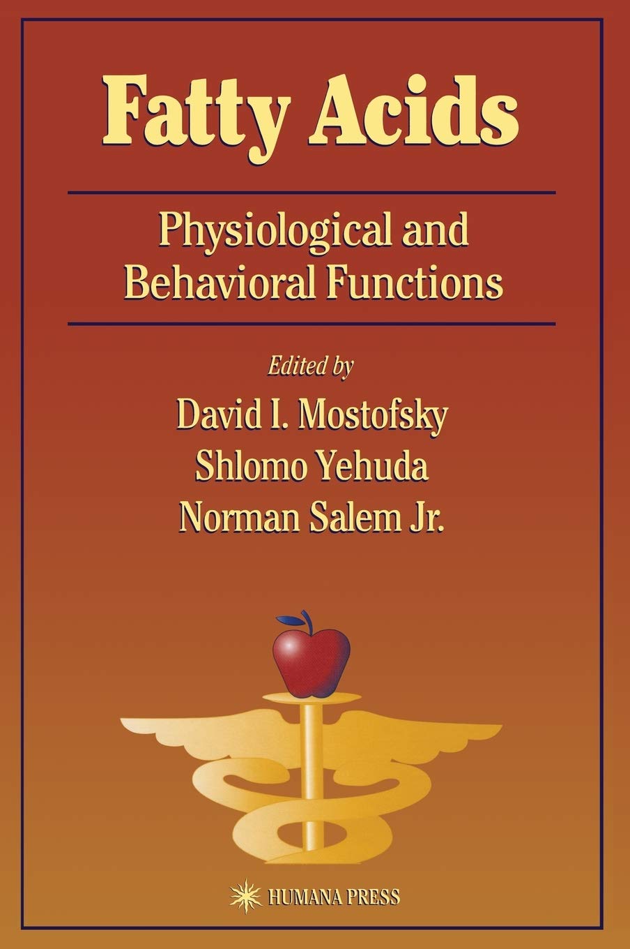Fatty Acids: Physiological and Behavioral Functions (Nutrition and Health),Used
