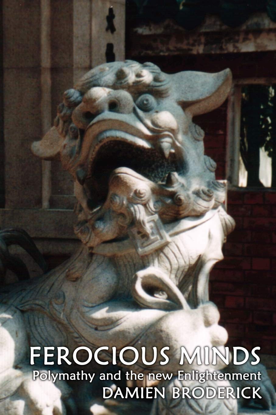 Ferocious Minds: Polymathy And The New Enlightenment,Used