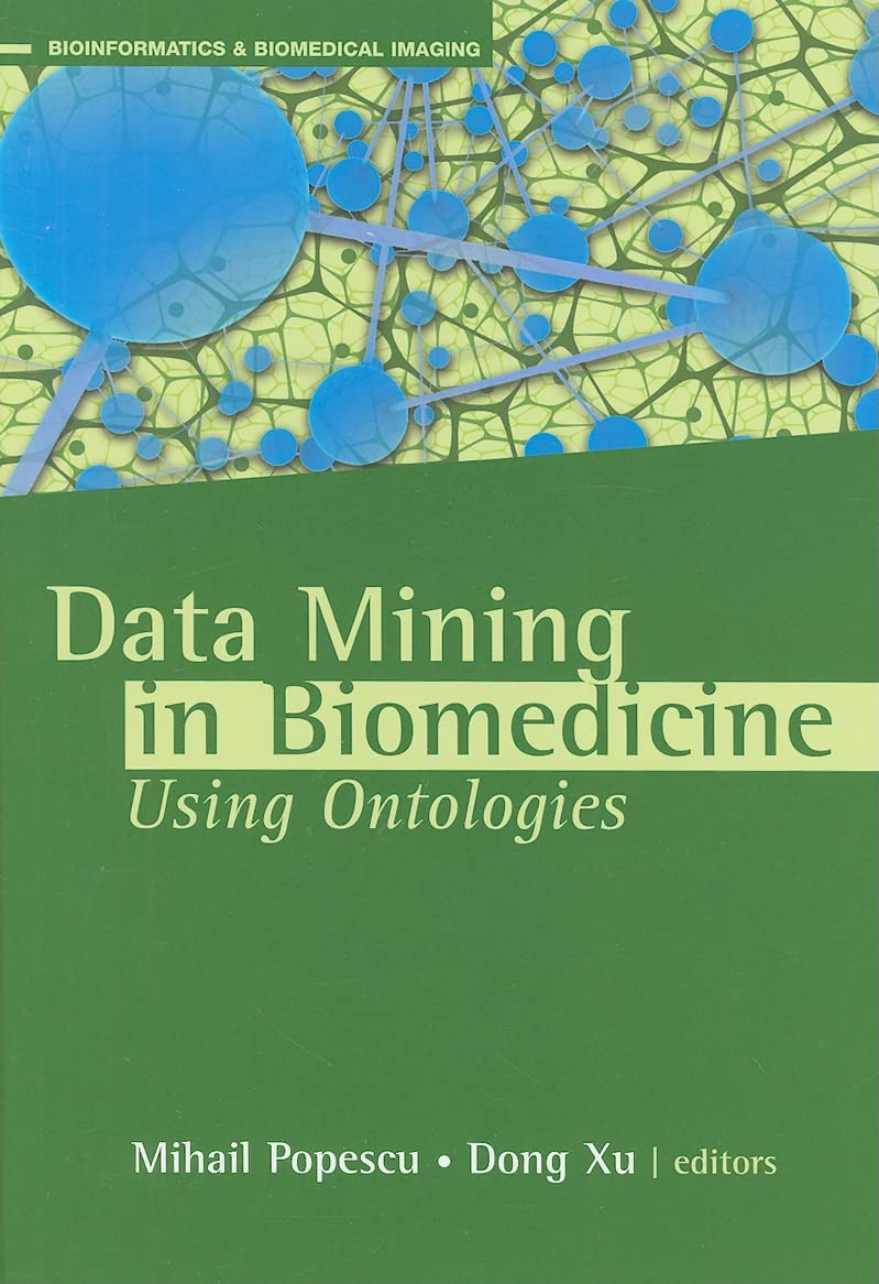 Data Mining in Biomedicine Using Ontologies (Bioinformatics & Biomedical Imaging),Used