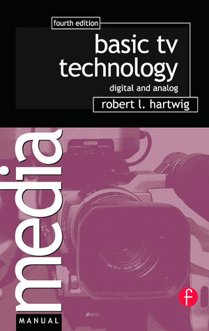 Basic TV Technology (Media Manuals),New