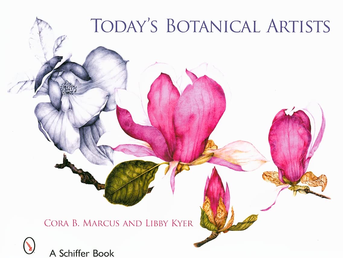 Today's Botanical Artists (Schiffer Book),New