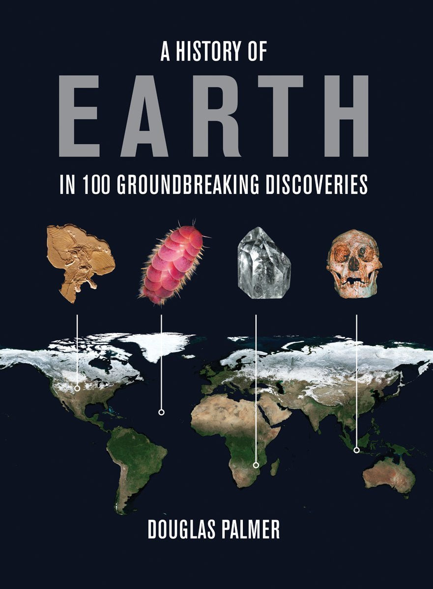 A History of Earth in 100 Groundbreaking Discoveries,Used