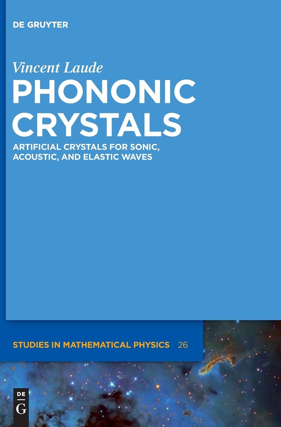 Phononic Crystals: Artificial Crystals for Sonic, Acoustic, and Elastic Waves (De Gruyter Studies in Mathematical Physics, 26),Used
