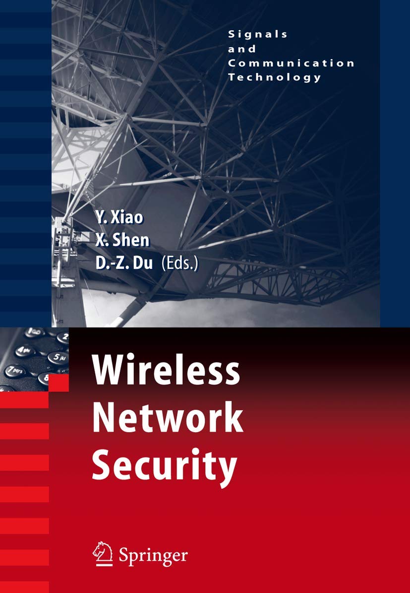 Wireless Network Security (Signals and Communication Technology),Used