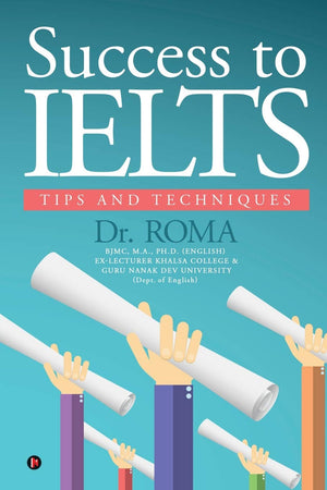 Success To Ielts: Tips And Techniques