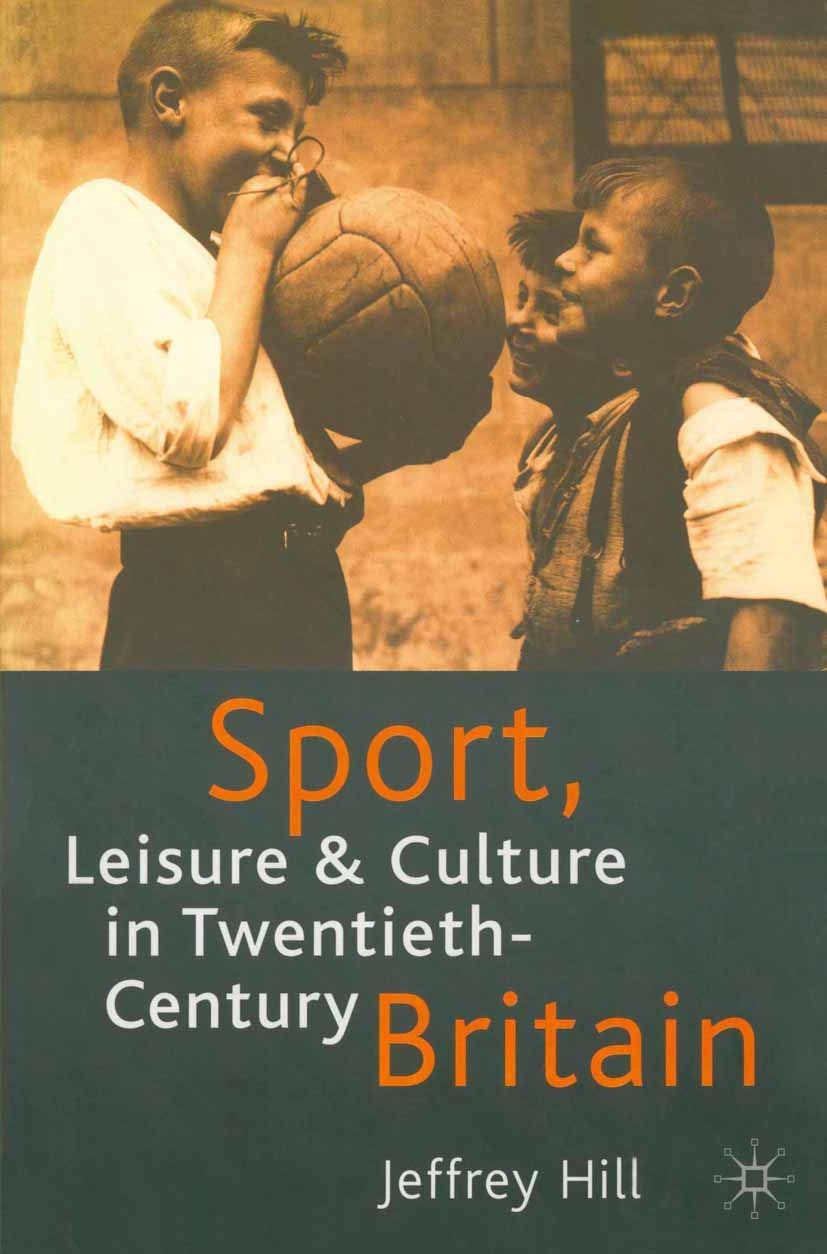 Sport, Leisure and Culture in TwentiethCentury Britain,Used