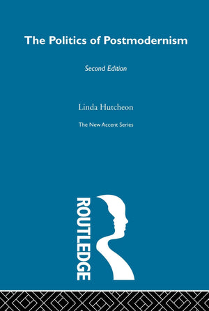 The Politics of Postmodernism (New Accents),Used