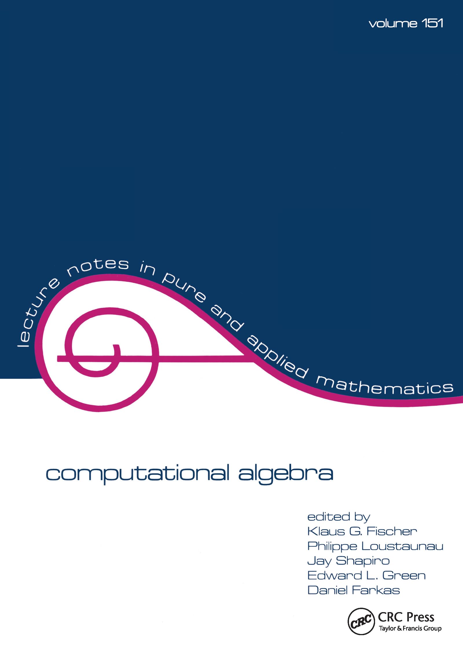 Computational Algebra (Lecture Notes In Pure And Applied Mathematics),Used