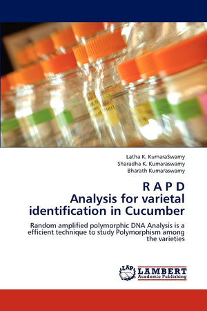R A P D Analysis for varietal identification in Cucumber: Random amplified polymorphic DNA Analysis is a efficient technique to ,Used