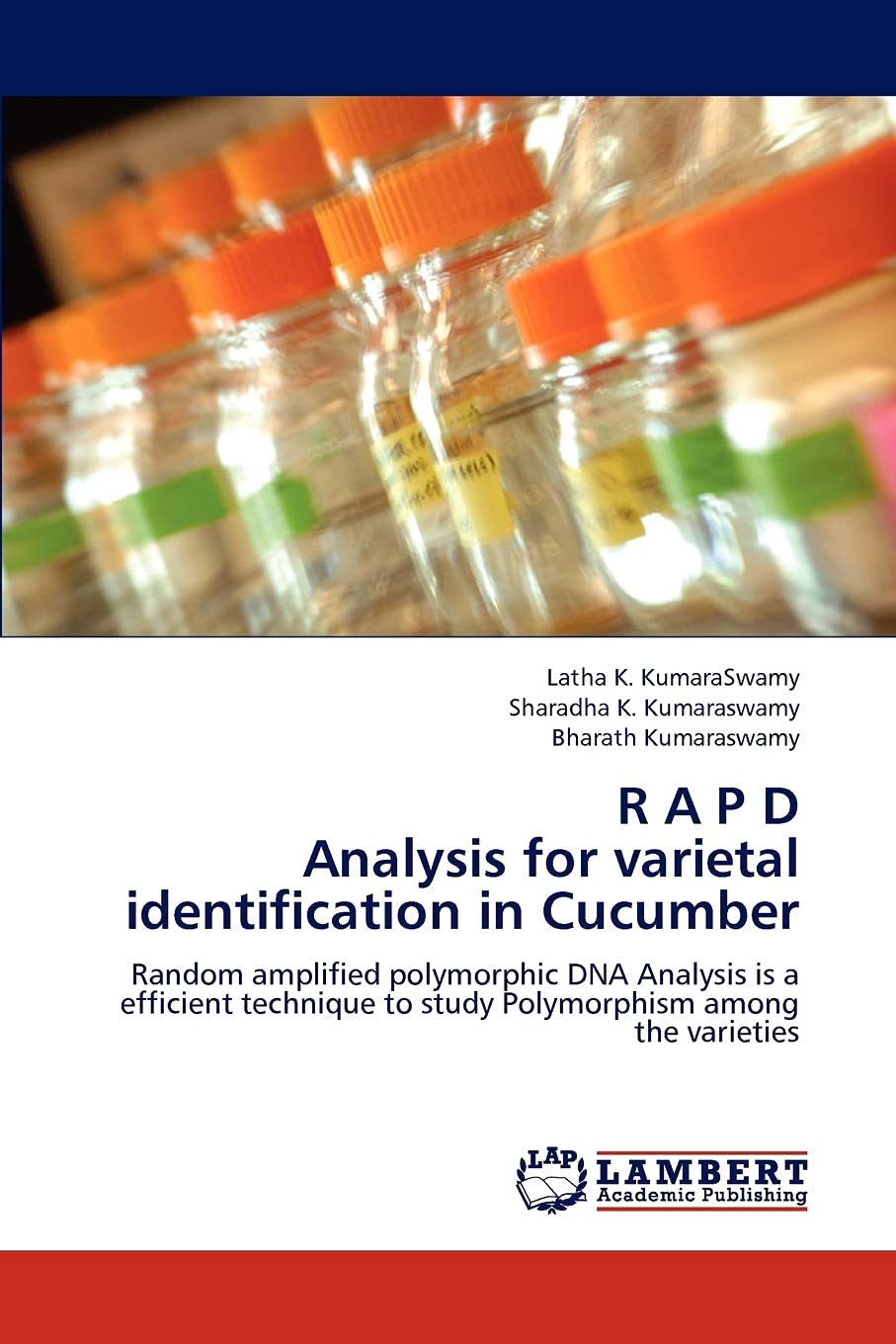 R A P D Analysis for varietal identification in Cucumber: Random amplified polymorphic DNA Analysis is a efficient technique to ,Used