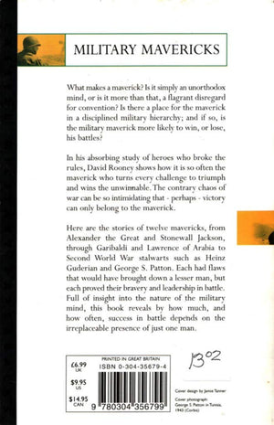 Cassell Military Classics: Military Mavericks: Extraordinary Men of Battle,Used