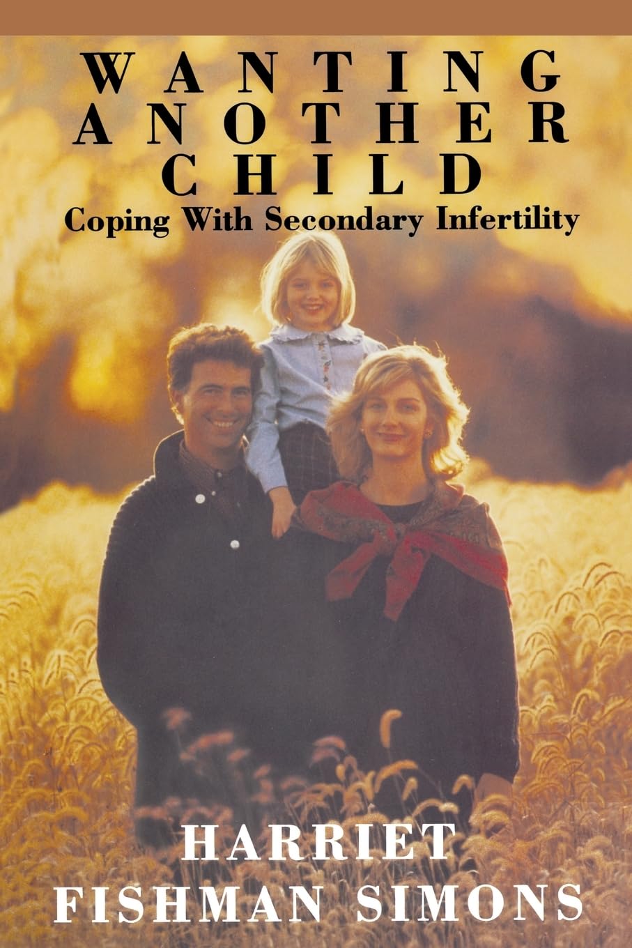 Wanting Another Child: Coping with Secondary Infertility,Used