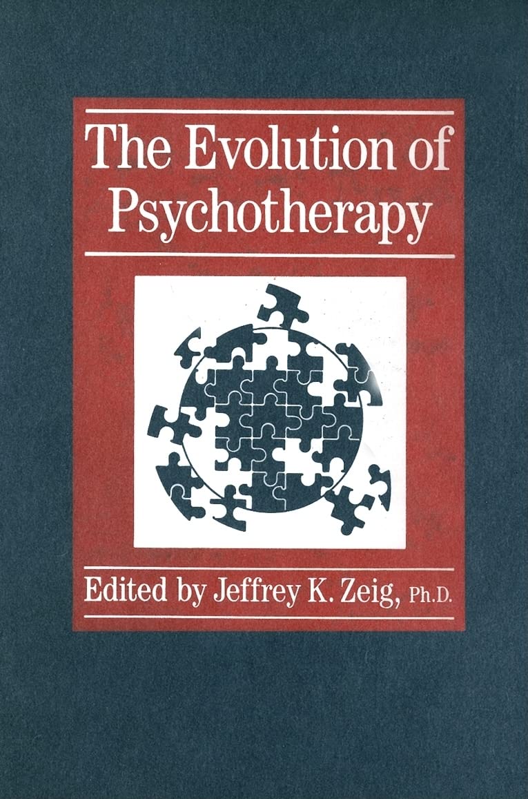 The Evolution of Psychotherapy: The 1st Conference,New