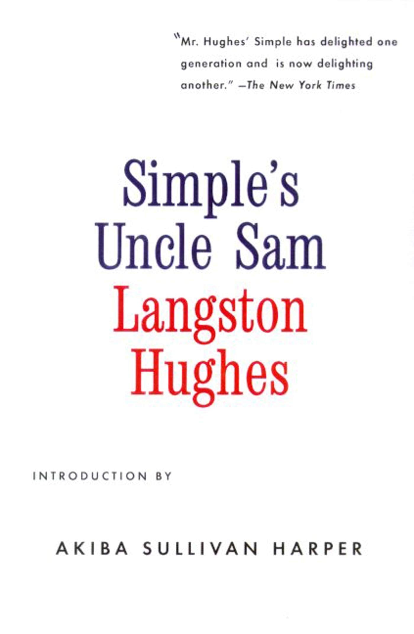 Simple's Uncle Sam: With a New Introduction by Akiba Sullivan Harper,Used