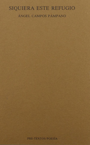 Siquiera este refugio (Poesa) (Spanish Edition),Used