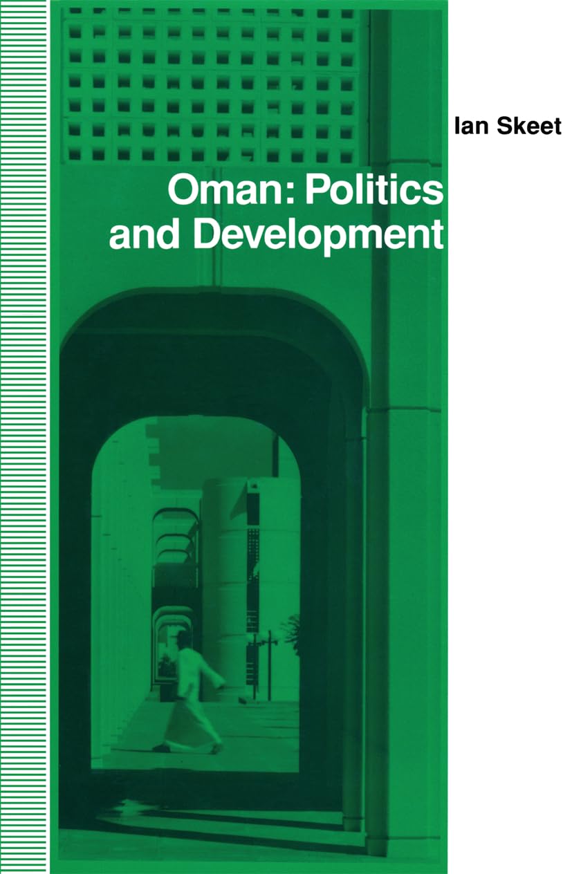 Oman: Politics and Development,Used