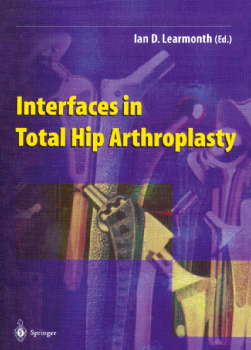 Interfaces In Total Hip Arthroplasty,Used