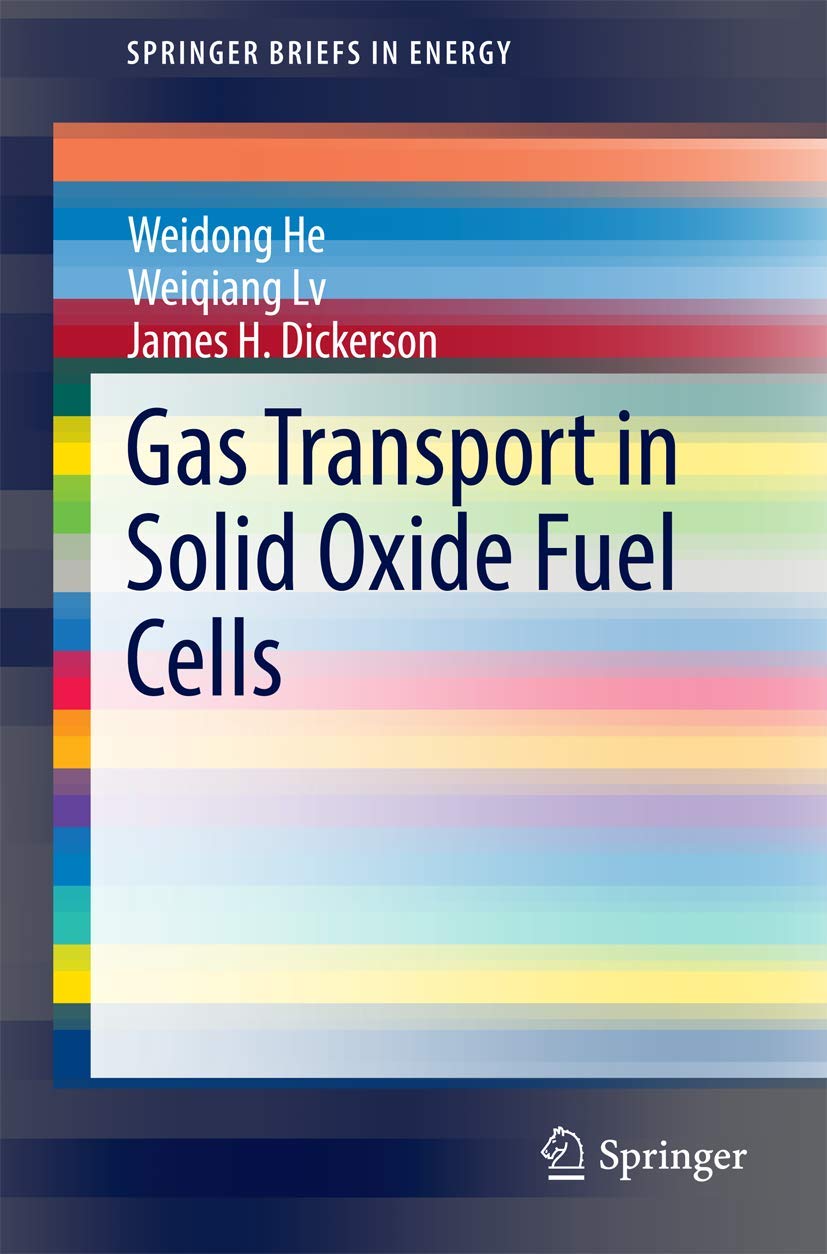 Gas Transport in Solid Oxide Fuel Cells (SpringerBriefs in Energy),Used