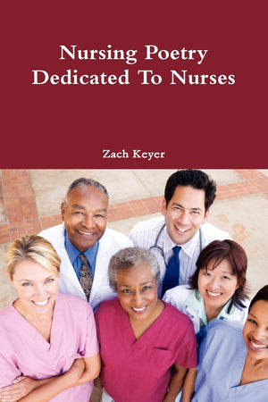 Nursing Poetry Dedicated To Nurses,Used