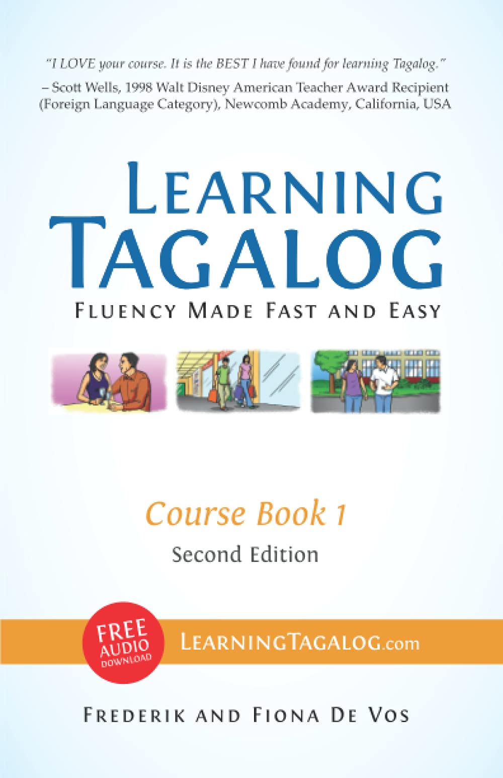 Learning Tagalog  Fluency Made Fast And Easy  Course Book 1 (Part Of 7Book Set) Color + Free Audio Download (Learning Tagalog,Used