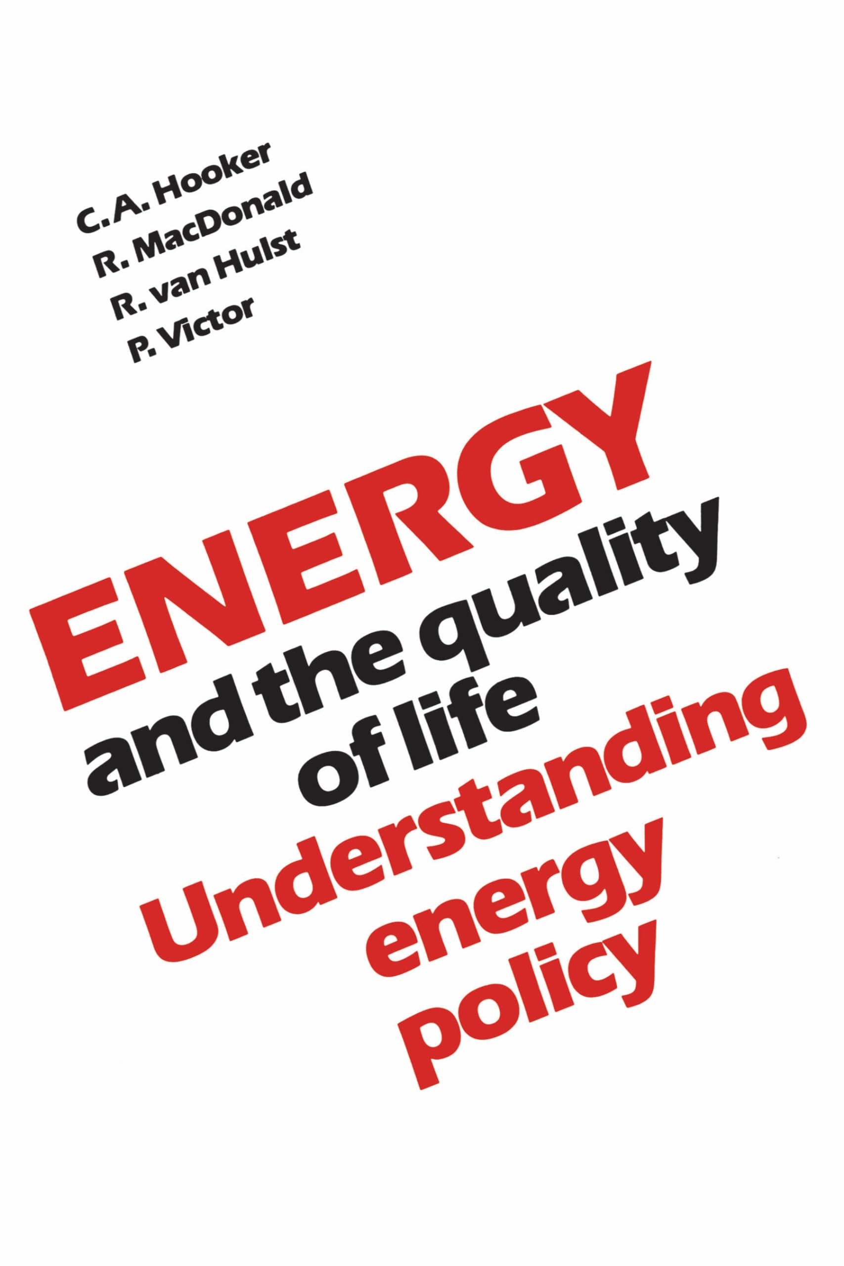 Energy and the Quality of Life: Understanding Energy Policy (Heritage),Used