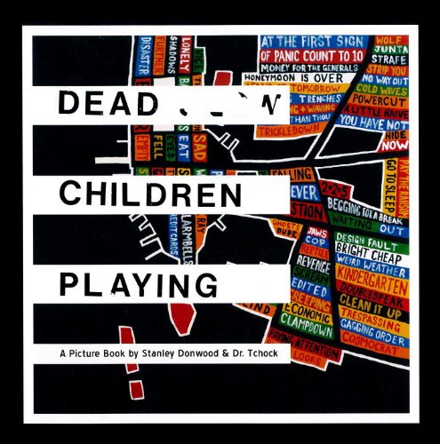 Dead Children Playing: A Picture Book (Radiohead),Used
