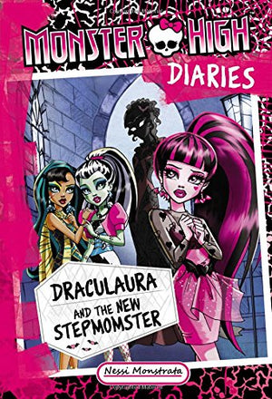 Monster High Diaries: Draculaura and the New Stepmomster (Monster High Diaries (1)),Used