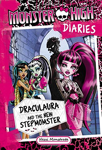Monster High Diaries: Draculaura and the New Stepmomster (Monster High Diaries (1)),Used