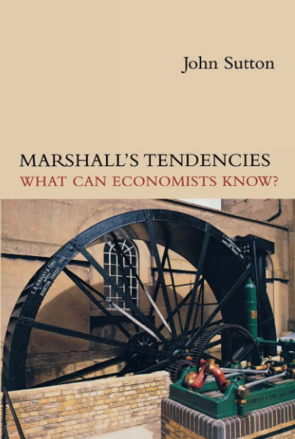 Marshall's Tendencies: What Can Economists Know? (Gaston Eyskens Lectures) (Gaston Eyskens Lecture Series),Used