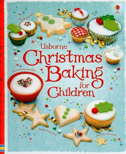 Usborne Christmas Baking for Children (Children's Cooking),New