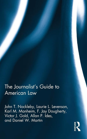 The Journalist's Guide to American Law,Used