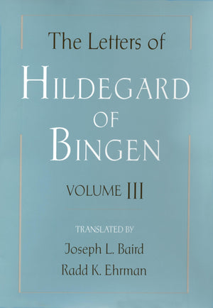 The Letters Of Hildegard Of Bingen: Volume Iii,Used