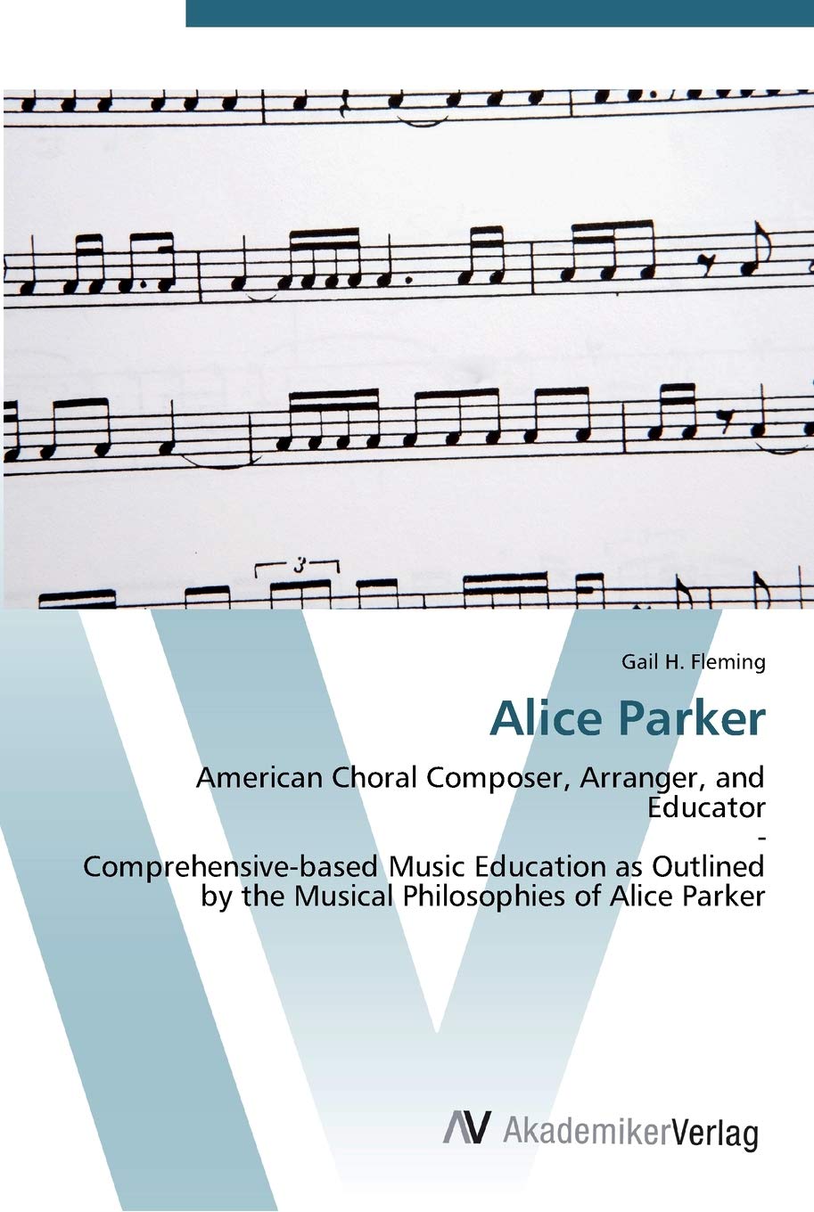 Alice Parker: American Choral Composer, Arranger, and Educator  Comprehensivebased Music Education as Outlined by the Musical ,Used