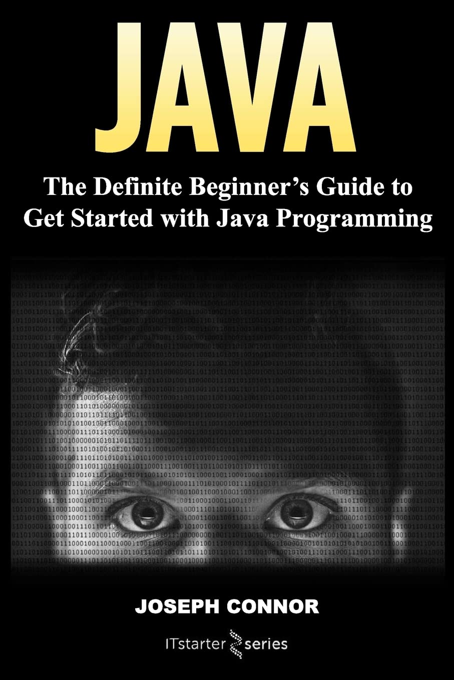 Java: The Definite Beginner's Guide to Get Started with Java Programming,Used