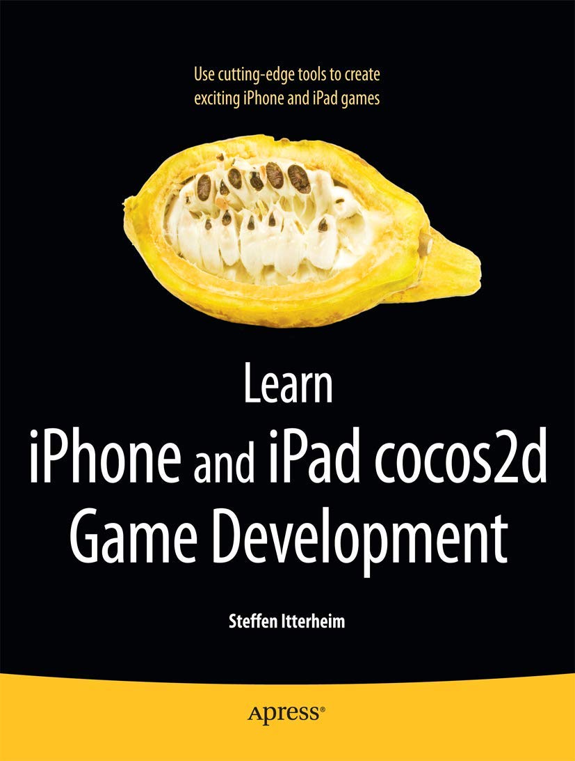 Learn iPhone and iPad cocos2d Game Development: The Leading Framework for Building 2D Graphical and Interactive Applications,Used