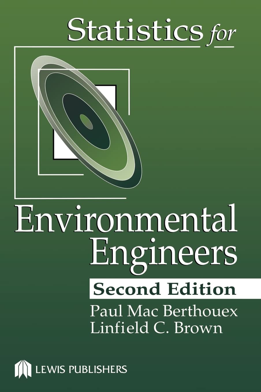 Statistics for Environmental Engineers,New