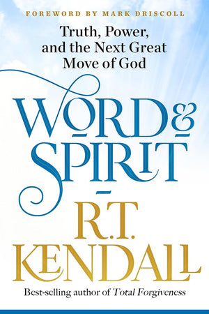 Word And Spirit: Truth, Power, And The Next Great Move Of God,Used