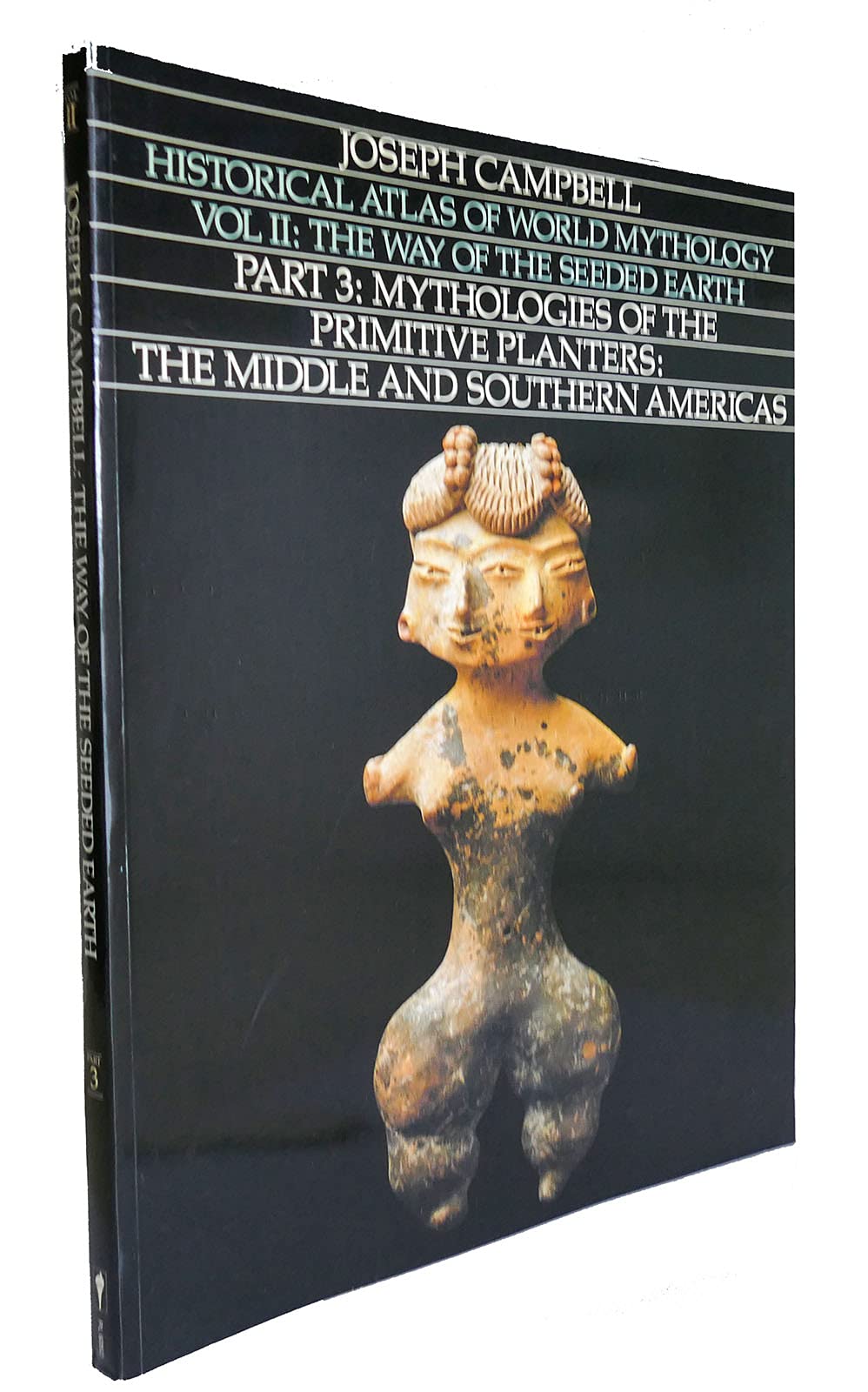 Historical Atlas of World Mythology, Vol. II: The Way of the Seeded Earth, Part 3: Mythologies of the Primitive Planters: The Mi,Used