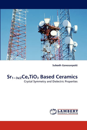 Sr1?3x/2CexTiO3 Based Ceramics: Crystal Symmetry and Dielectric Properties,Used